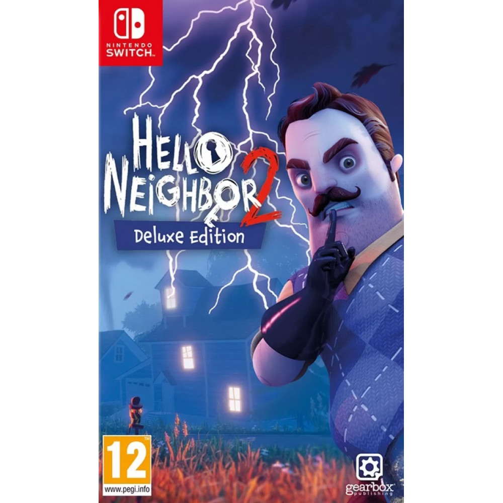 Hello Neighbor 2 - Deluxe Edition [Nintendo Switch, русская версия]